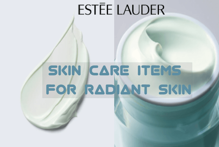 Best Estee Lauder Skin Care Items For Radiant Skin